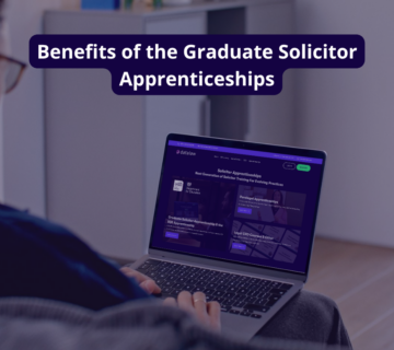 Benefits of the Graduate Solicitor Apprenticeships