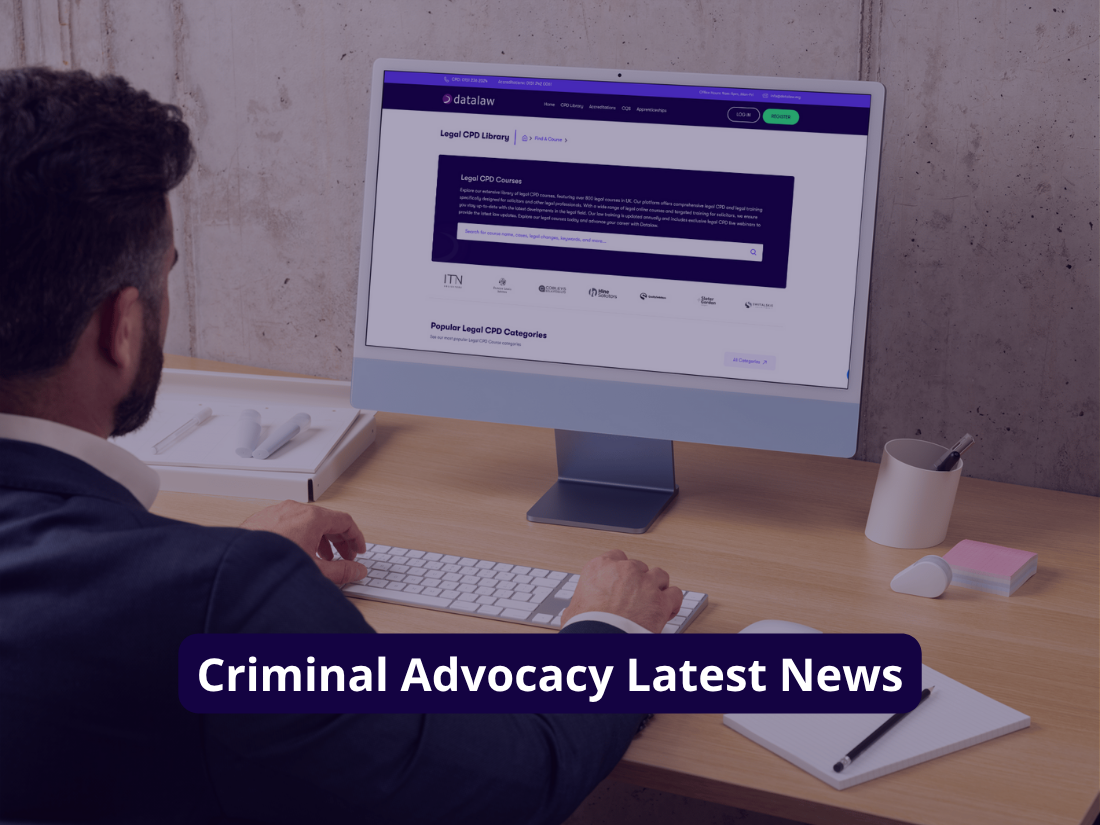 Criminal Advocacy Latest News