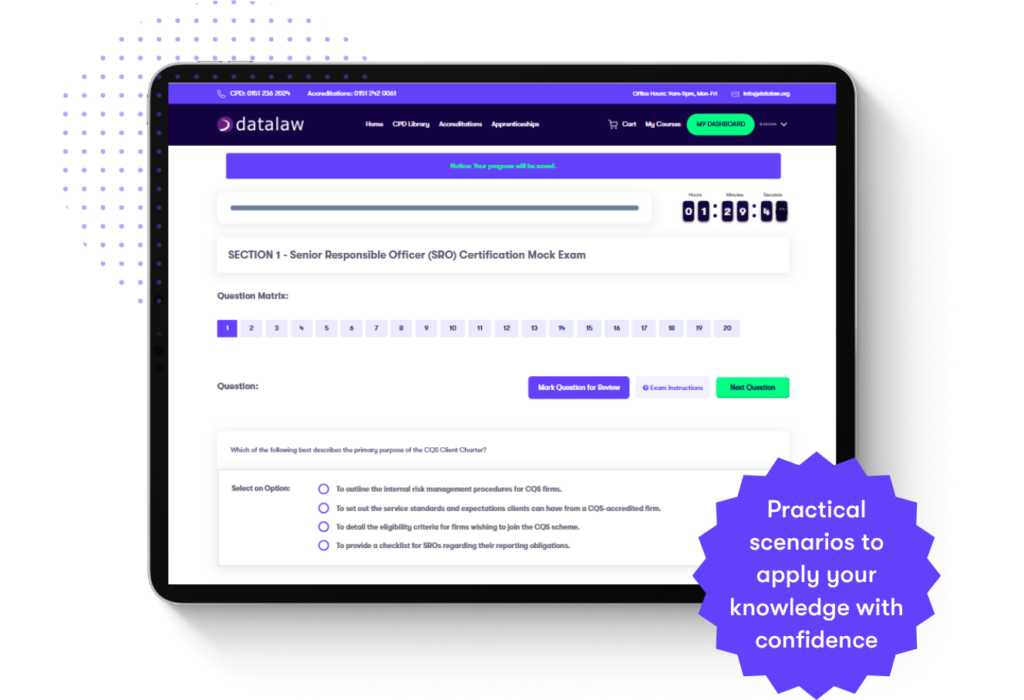 conveyancing-quality-scheme-cqs-accreditation Datalaw's CQS Accreditation Senior Responsible Officer (SRO) Certification Mock Exam interface, featuring practical scenario-based questions for legal professionals preparing for CQS compliance.