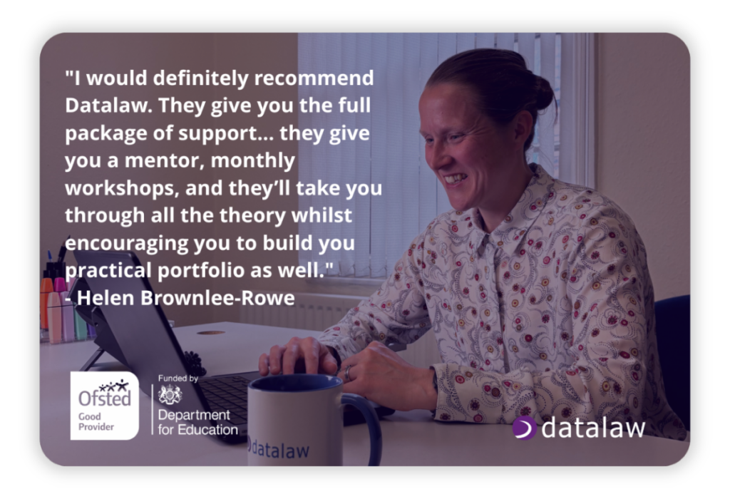 gdpr certificate Helen Brownlee-Rowe testimonial for Datalaw GDPR certification training, praising their comprehensive support including mentoring, monthly workshops, and practical portfolio guidance. Shows woman working at home office with Datalaw mug. Includes Ofsted Good Provider and Department for Education funding logos.