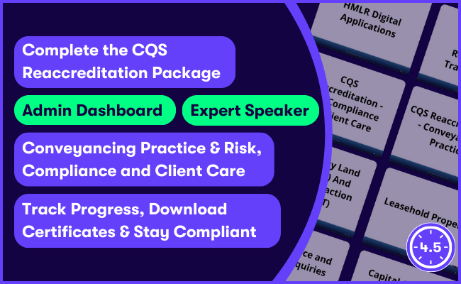cqs_reaccreditation_cqs_training_bundle Promotional image for CQS training bundle focused on reaccreditation, featuring modules on conveyancing practice, risk, compliance, and client care, with admin dashboard, expert speaker sessions, and progress tracking tools.