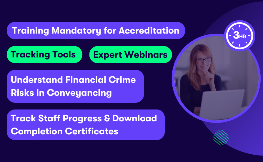 financial_crime_cqs_training Graphic promoting CQS training on financial crime risks in conveyancing, featuring mandatory accreditation content, tracking tools, expert webinars, and staff progress monitoring with certificate downloads.