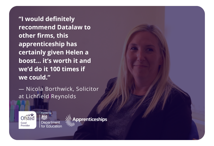 Nicola Borthwick, solicitor at Lichfield Reynolds, endorses Datalaw’s solicitor apprenticeships London, highlighting the positive impact on apprentice development and the value it brings to law firms.