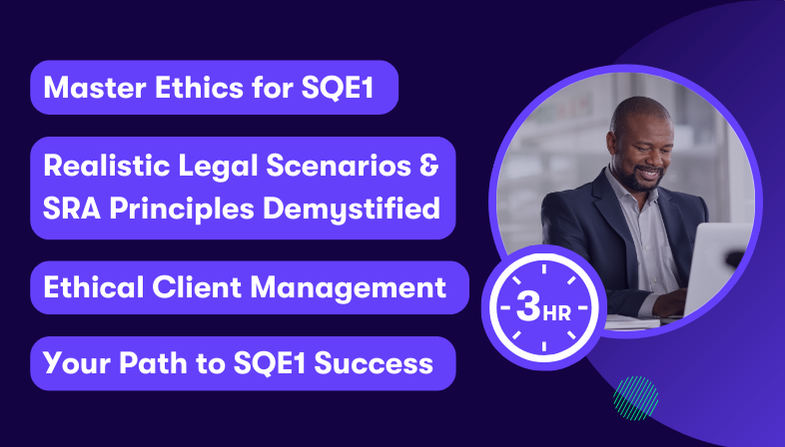 sqelaw-ethics-course Promotional graphic for the Ethics and Conduct module of Datalaw’s SQE law course, featuring a smiling man studying on a laptop. Highlights include mastering ethics, understanding SRA principles, ethical client management, and achieving SQE1 success in a 3-hour course.