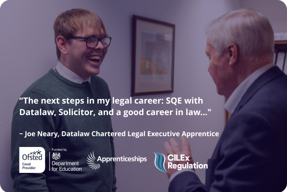 Joe Neary, a Datalaw Chartered Legal Executive Apprentice, smiling and speaking with a colleague about progressing toward his Chartered Legal Executive qualification and future SQE training to become a solicitor.