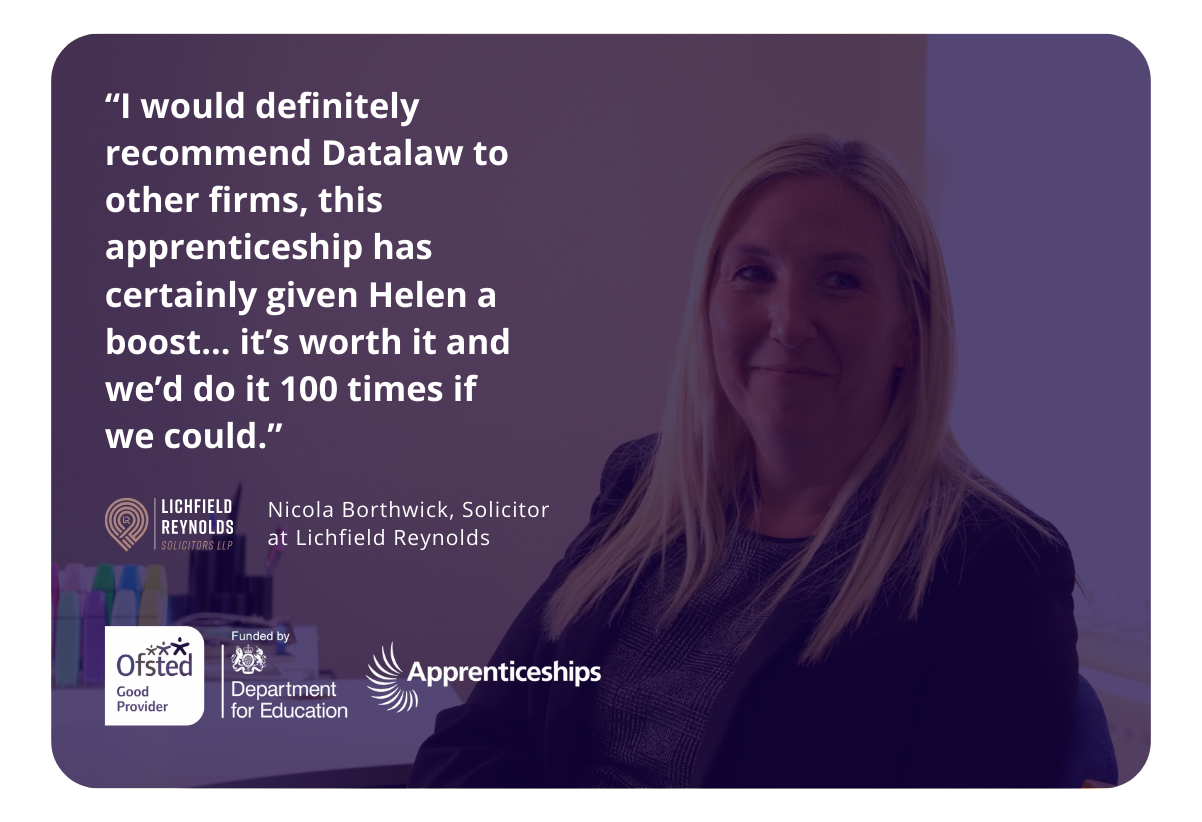 Promotional graphic for a cilex apprenticeship featuring a female solicitor seated in an office, alongside a testimonial recommending Datalaw to other firms and highlighting the positive impact of the apprenticeship on a team member’s confidence and performance. The design includes Datalaw branding and logos for Ofsted, the Department for Education, Apprenticeships, and CILEx Regulation.