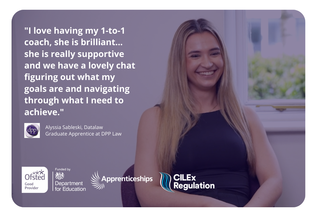 Promotional image for a level 3 paralegal apprenticeship featuring a smiling female graduate apprentice seated indoors, alongside a testimonial about supportive one-to-one coaching and goal setting. The design includes Datalaw branding and logos for Ofsted, the Department for Education, Apprenticeships, and CILEx Regulation.